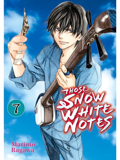 Title details for Those Snow White Notes, Volume 7 by Marimo Ragawa - Available
